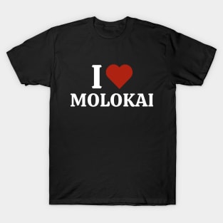 I Love Molokai T-Shirt
